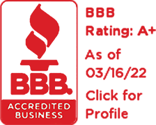 BBB Accredited Business - Rating A+ as of 3/16/22 - Click for Profile
